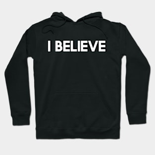 I Believe Mega366 #059 Hoodie